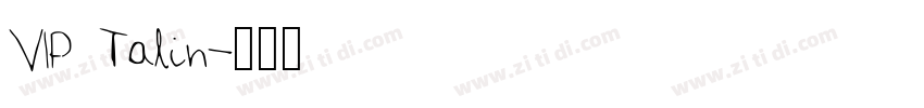 VIP Talin字体转换